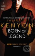 Kniha: Born of Legend (Sherrilyn Kenyon). Piatkus, 2017