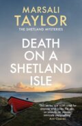 Kniha: Death on a Shetland Isle (Marsali Taylor). Allison & Busby, 2019