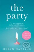 Kniha: The Party (Robyn Harding). Simon & Schuster, 2017