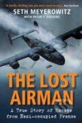 Kniha: The Lost Airman (Seth Meyerowitz). Atlantic Books, 2017