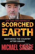 Kniha: Scorched Earth (Michael Savage). Center Street, 2019