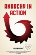 Kniha: Anarchy in Action (Colin Ward). PM, 2017