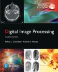 Kniha: Digital Image Processing, Global Edition (Rafael Gonzalez a Richard Woods). Pearson, 2017
