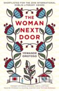 Kniha: The Woman Next Door (Yewande Omotoso). Vintage, 2017