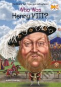 Kniha: Who Was Henry VIII? (Ellen Labrecque). , 2018