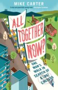 Kniha: All Together Now? (Mike Carter). Guardian Faber, 2020