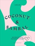 Kniha: Coconut & Sambal (Lara Lee). Bloomsbury, 2020