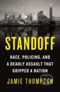 Kniha: Standoff (Jamie Thompson). Henry Holt and Company, 2020