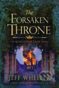 Kniha: The Forsaken Throne (Jeff Wheeler). , 2017