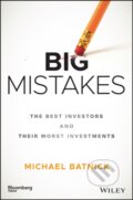 Kniha: Big Mistakes (Michael Batnick). , 2018