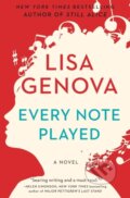 Kniha: Every Note Played (Lisa Genova). Gallery/Scout Press, 2019
