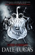 Kniha: The Fifth Ward: Good Company (Dale Lucas). Orbit, 2019