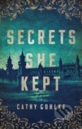 Kniha: Secrets She Kept (Cathy Gohlke). , 2020