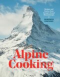 Kniha: Alpine Cooking (Meredith Erickson). Ten speed, 2019