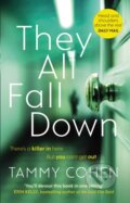 Kniha: They All Fall Down (Tammy Cohen). Black Swan, 2017