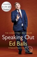 Kniha: Speaking Out (Ed Balls). Arrow Books, 2017