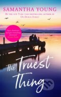 Kniha: The Truest Thing (Samantha Young). Piatkus, 2020
