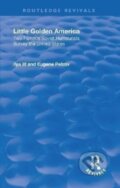 Kniha: Revival: Little Golden America (1944) (Eugene Petrov a Ilya Ilf). Routledge, 2018