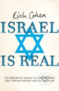 Kniha: Israel is Real (Rich Cohen). Jonathan Cape, 2017