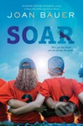 Kniha: Soar (Joan Bauer). Puffin Books, 2017