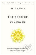 Kniha: The Book of Waking Up (Seth Haines). Zondervan, 2020