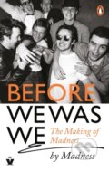 Kniha: Before We Was We (Cathal Smyth, Mike Barson, Mark Bedford, Lee Thompson, Graham McPherson, Dan Woodgate a Chris Foreman). Virgin Books, 2020