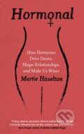 Kniha: Hormonal (Martie Haselton). Oneworld Publications, 2018