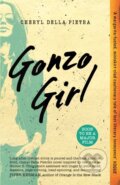 Kniha: Gonzo Girl (Cheryl Della Pietra). John Murray, 2017