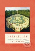 Kniha: Versailles (Colin Jones). Head of Zeus, 2018