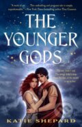 Kniha: The Younger Gods (Katie Shepard). Ace, 2026