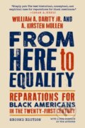 Kniha: From Here To Equality Second Edition R (A. Kirsten Mullen a William A. Darity Jr.). The University of North Carolina, 2022