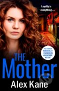 Kniha: The Mother (Alex Kane). Canelo, 2022