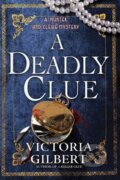 Kniha: A Deadly Clue (Victoria Gilbert). , 2026