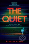 Kniha: The Quiet (Barnaby Martin). MacMillan, 2025