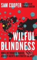 Kniha: Wilful Blindness (Sam Cooper). , 2021