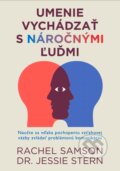 Kniha: Umenie vychádzať s náročnými ľudmi (Rachel Samson a Jessie Stern). Eastone Books, 2026