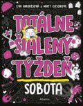 Kniha: Totálne šialený týždeň: Sobota (Eva Amores). Albatros SK, 2026