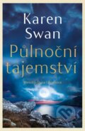Kniha: Půlnoční tajemství (Karen Swan). Motto, 2026