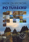 Krok za krokom po Turecku - Ľubomír Križan, Vydavateľstvo Matice slovenskej, 2007