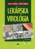 Lekárska virológia - Július Rajčáni, Fedor Čiampor, 2007