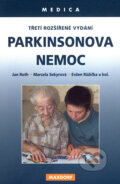 Parkinsonova nemoc - Jan Roth, Marcela Sekyrová, Evžen Růžička, Maxdorf, 2005