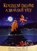 Kouzelní delfíni a mořské víly (kniha a 44 karet) - Doreen Virtue, Synergie, 2007