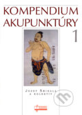 Kompendium akupunktúry 1 - Jozef Šmirala a kolektív, Osveta, 2005