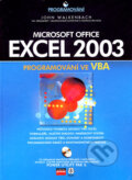 Microsoft Office Excel 2003 - John Walkenbach, Computer Press, 2006
