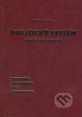 Politický systém - Michal Bochin, doc. PhDr. Michal Bochin, CSc., 2007