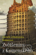 Zvětšeniny z Komenského - Zdeněk Kožmín, Drahomíra Kožmínová, Host, 2007