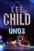 Únos - Lee Child, 2007