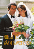 Kniha: Miluji tě všem navzdory (Hedwiga Courths-Mahlerová). Moba, 2005