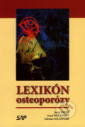 Lexikón osteoporózy - Juraj Payer, Jozef Rovenský, Zdenko Killinger, 2007
