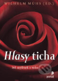 Hlasy ticha - Wilhelm Mühs, 2007